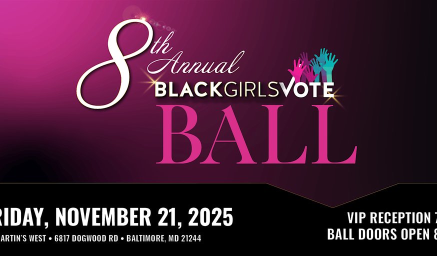 8th Annual Black Girls Vote Ball