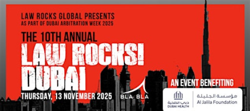 Law Rocks! Dubai 10th Birthday!