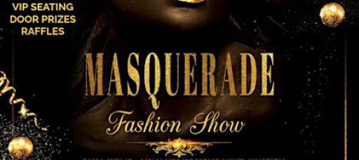 Masquerade Fashion Show
