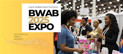 Black Woman About Business EXPO