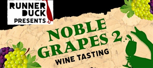 Noble Grapes 2 - Wine Tasting