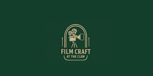 Film Craft At The Clem