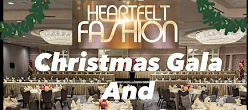 Heartfelt Fashion Christmas Gala & Awards
