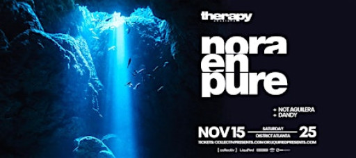 NORA EN PURE | Saturday November 15th 2025 | District Atlanta