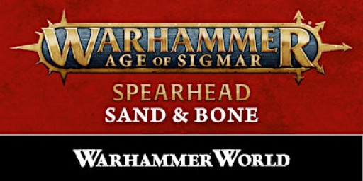 Weekday Warhammer: Spearhead - Sand & Bone