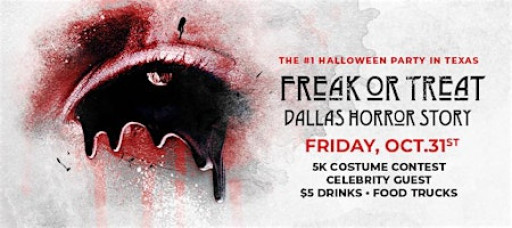 FreakOrTreat : The #1 Halloween Party In DFW