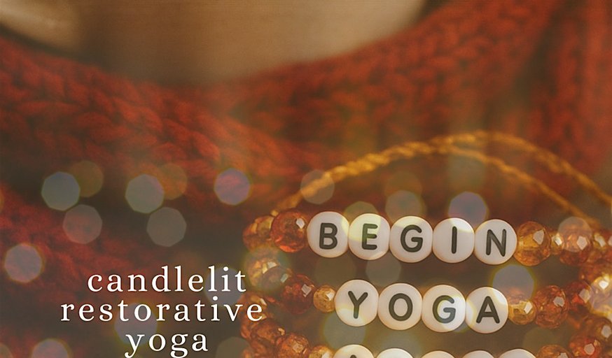 Begin Yoga Again: Candlelit Restorative