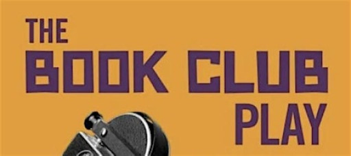 THE BOOK CLUB PLAY by Karen Zacarías, performed by Seat of the Pants