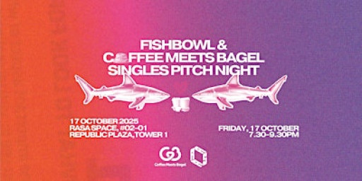 Fishbowl x Coffee Meets Bagel Singles Pitch Night