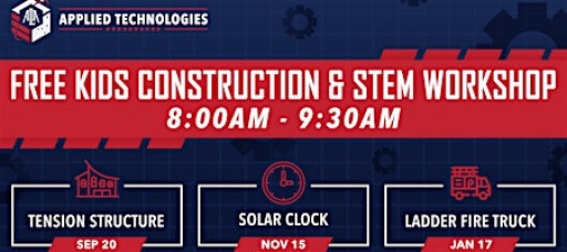 Applied Technologies Kids Construction & STEM Workshops