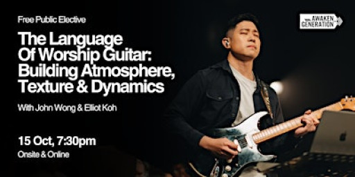 Public Elective: The Language of Worship Guitar (Onsite)