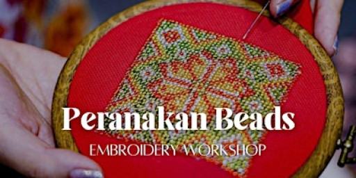 Peranakan Beads Embroidery Workshop