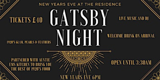 Gatsby Night - New years Eve at The Residence