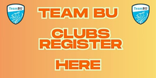TeamBU Clubs - Register your interest here