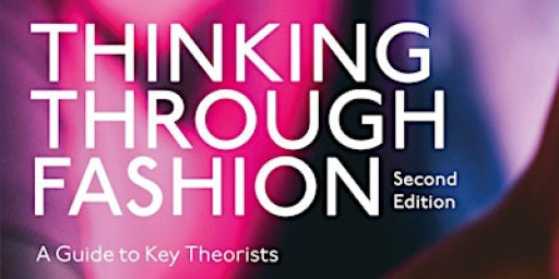 Thinking Through Fashion