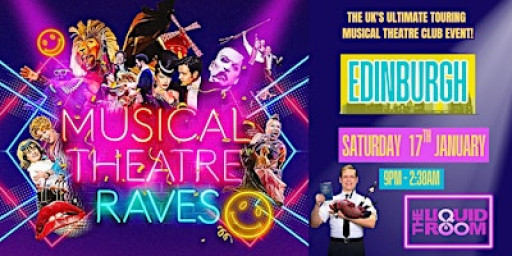 Musical Theatre Raves: Edinburgh 2026