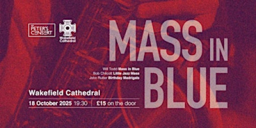 St Peter's Consort present Mass in Blue