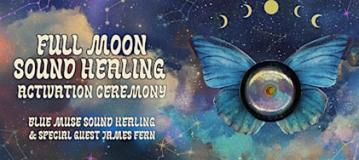 Full Moon Sound Healing Activation Ceremony with James Fern Master Didge