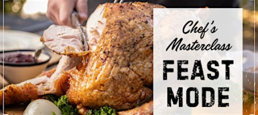 Chef's Masterclass: Feast Mode
