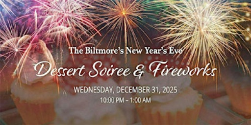 The Biltmore New Year's Eve Dessert Soiree & Fireworks