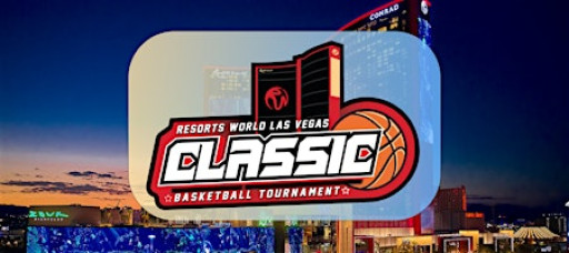 Resorts World Las Vegas Classic - Basketball Tournament