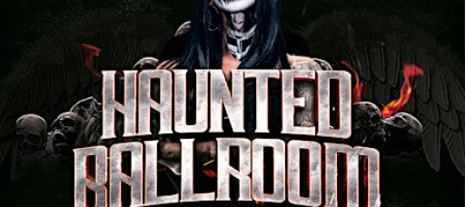 The Haunted Ballroom - Halloween Weekend