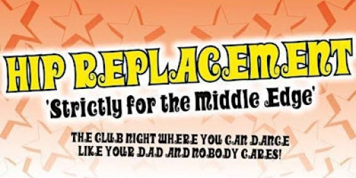Hip Replacement Disco Buff Club Party