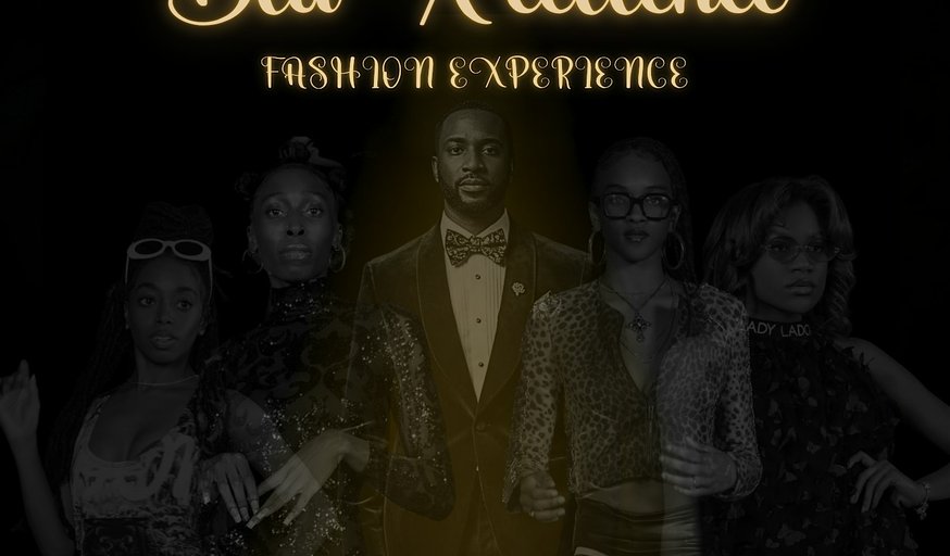 3rd Annual Bla"X"cellence Fashion Experience