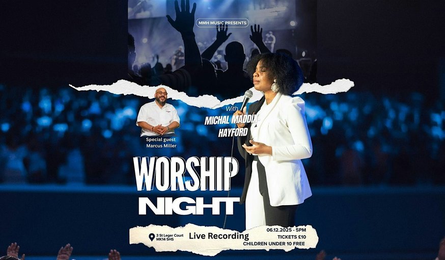 Gospel Worship Concert Milton Keynes - A night of Worship & Unity