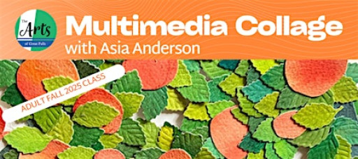 Multimedia Collage with Asia Anderson