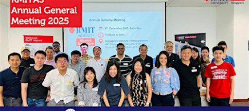 RMIT Alumni Singapore 25th  Annual General Meeting (AGM)