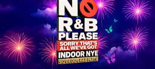 Norwich: No R&B Please NYE Special - Indoors & Heated (Hangar - Junkyard)