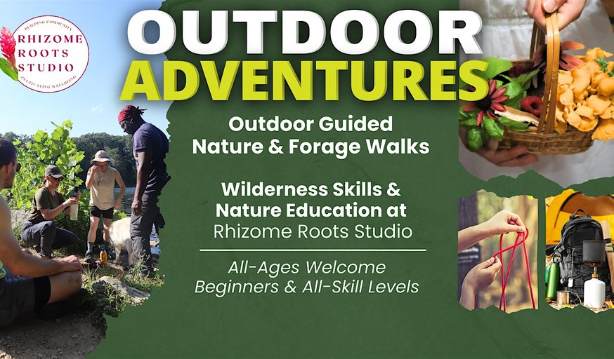 Outdoor Adventures Rhizome Roots: Guided Nature Walks & Wilderness Educ.