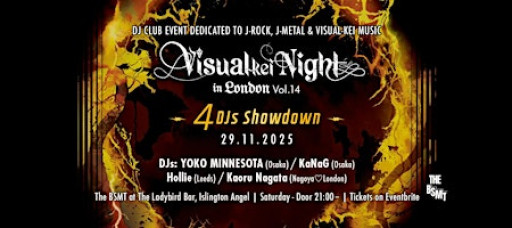 Visual-kei Night J-Rock Party in London Vol.14  ～4 DJs Showdown～
