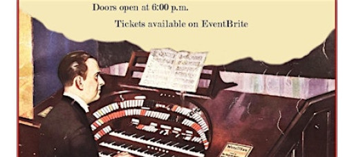 An Elegant Evening With The Mighty Wurlitzer .