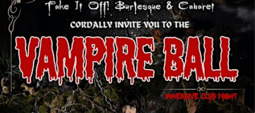 The Vampire Ball! Immersive Club Night