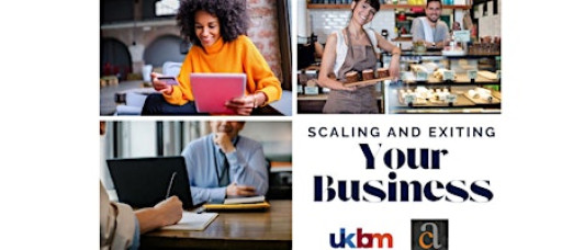 Preparing Your Business for Sale: Scaling to Exit
