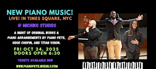 An Evening of New Piano Music w/ Piano Pete, Hood Chopin, and Titan Vision