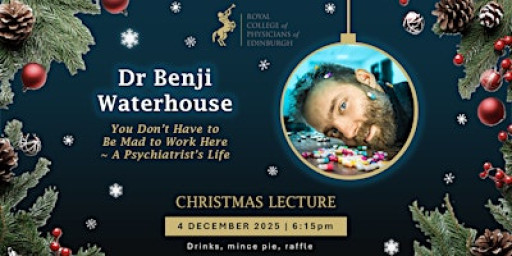 Christmas Lecture: Dr Benji Waterhouse