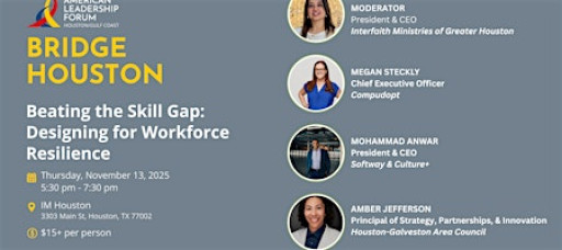 BRIDGE HOUSTON Beating the AI Skill Gap: Designing for Workforce Resilience