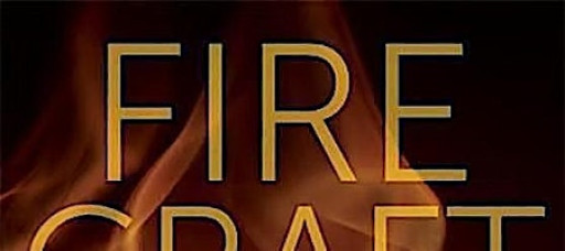 Reading & Conversation with Author Erin O'Connor on Fire Craft