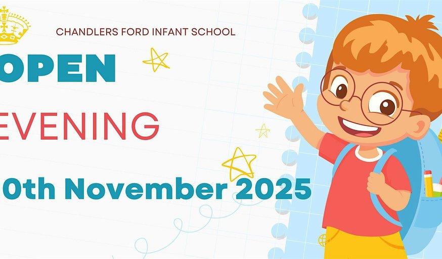 Chandler's Ford Infant School - Information Evening 10th November 2025