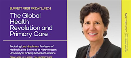 Buffett First Friday Lunch: The Global Health Revolution and Primary Care