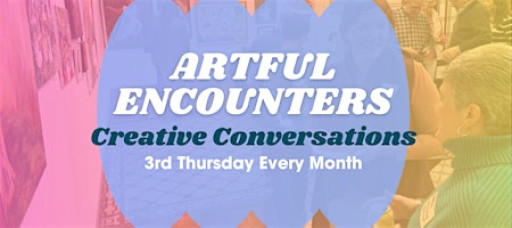 Artful Encounters: Creative Conversations