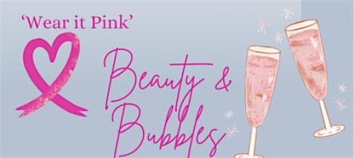 Wear it Pink : Pamper & Prosecco evening
