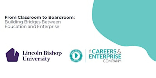 Classroom to Boardroom: Building Bridges Between Education and Enterprise