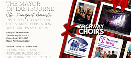 The Mayors Christmas Charity Concert featuring  Archway Choirs