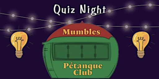 Mumbles Pétanque Club - Quiz Night
