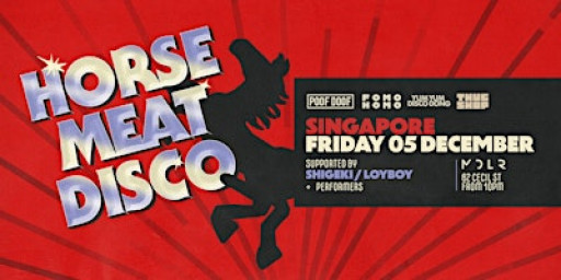 Horse Meat Disco Singapore