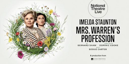 National Theatre Live: Mrs Warren's Profession.